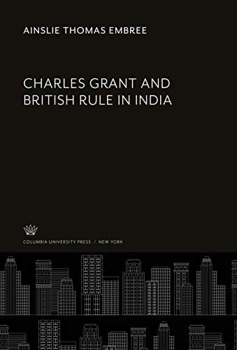Charles Grant and British rule in India