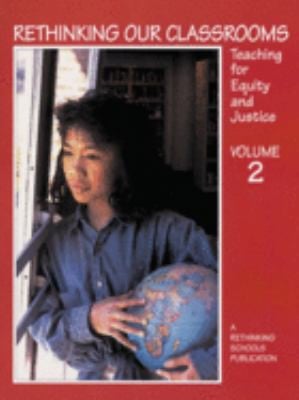 Rethinking our classrooms, volume 2
