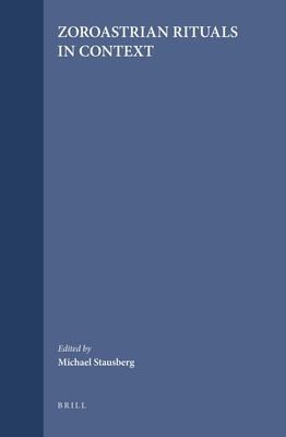 Zoroastrian rituals in context