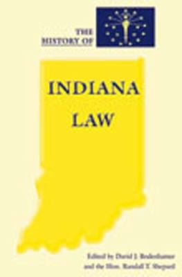 The history of Indiana law