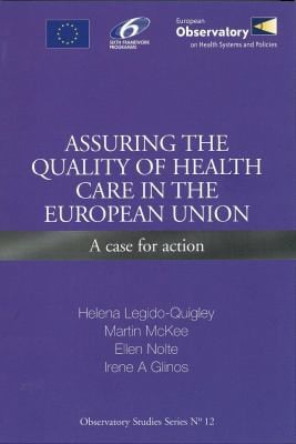 Assuring the quality of health care in the European Union