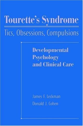 Tourette's syndrome--tics, obsessions, compulsions