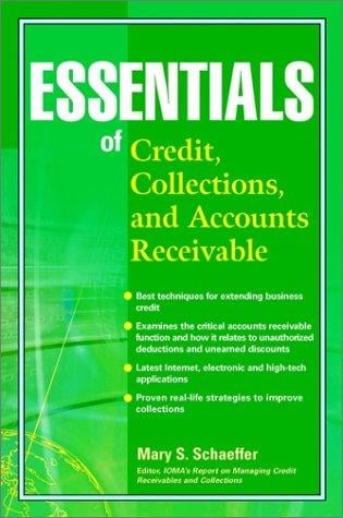 Essentials of Credit, Collections, and Accounts Receivable