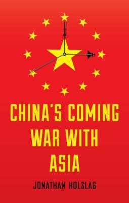 China's coming war with Asia