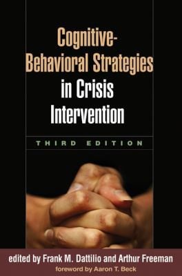 Cognitive-behavioral strategies in crisis intervention