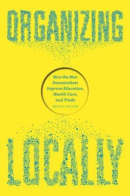 Organizing locally