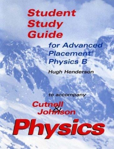Physics, AP Student Study Guide
