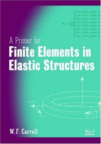 A primer for finite elements in elastic structures
