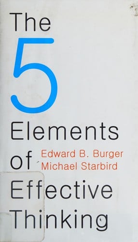 The 5 elements of effective thinking