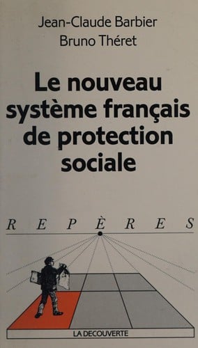 Le nouveau système français de protection sociale