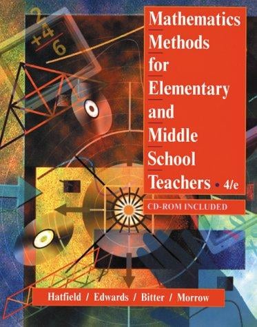 Mathematics methods for elementary and middle school teachers