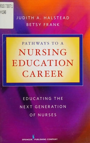 Pathways to a nursing education career