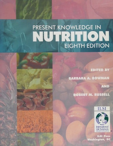 Present knowledge in nutrition