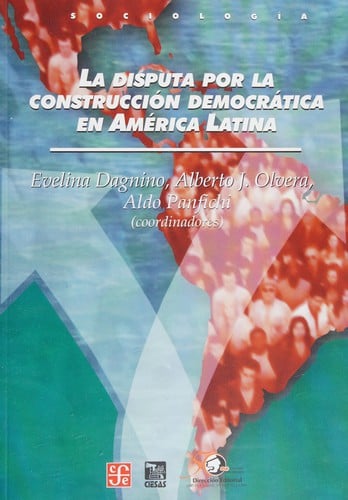 La Disputa por la construcción democrática en América Latina