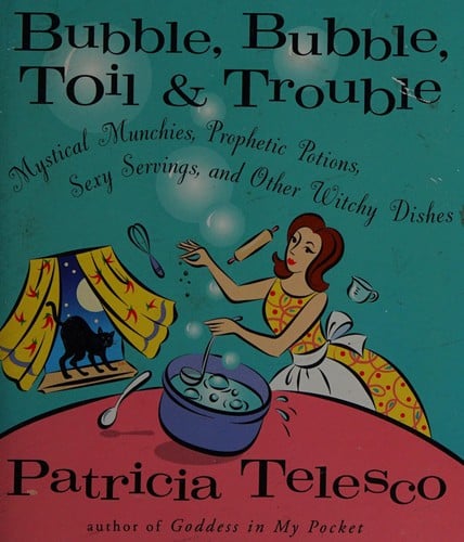 Bubble, bubble, toil, & trouble