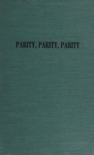 Parity, parity, parity