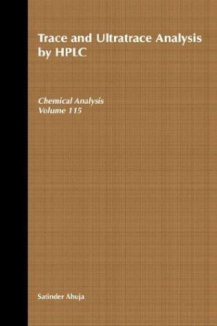 Trace and ultratrace analysis by HPLC