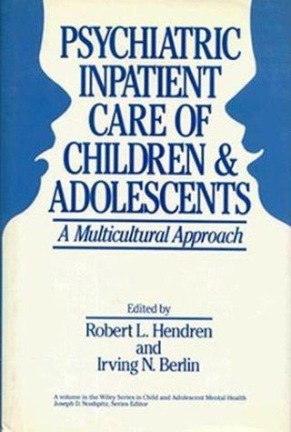 Psychiatric inpatient care of children and adolescents