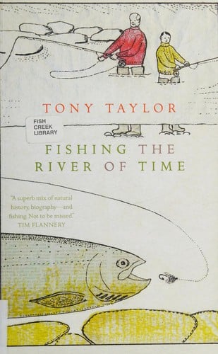 Fishing the river of time