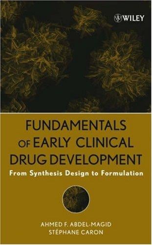 Fundamentals of early clinical drug development