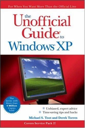 The unofficial guide to Windows XP
