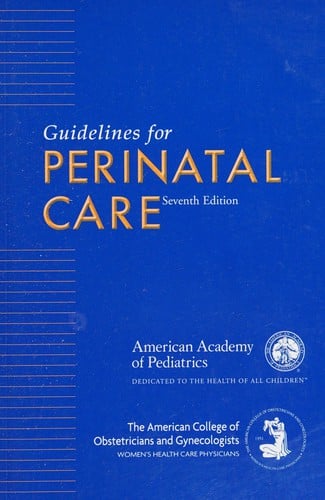 Guidelines for perinatal care