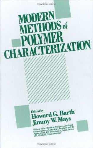 Modern methods of polymer characterization