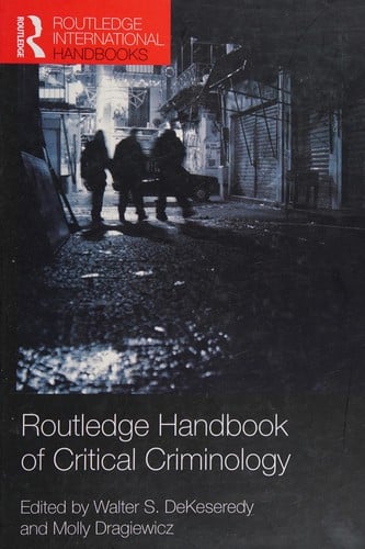 Routledge handbook of critical criminology