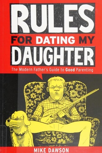 Rules for dating my daughter