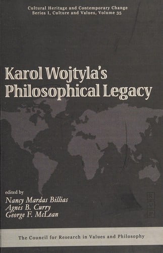 Karol Wojtylas philosophical legacy