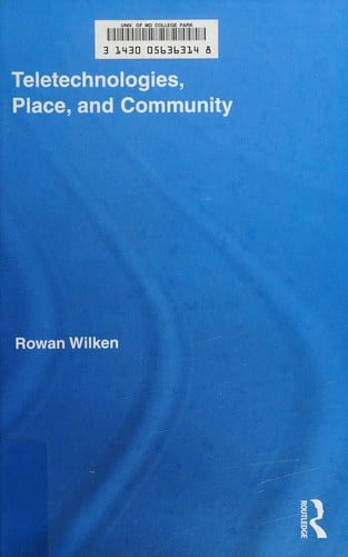 Teletechnologies, place and community