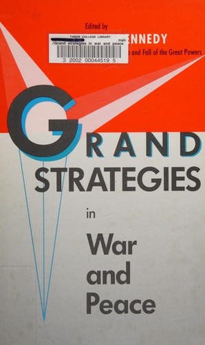 Grand strategies in war and peace
