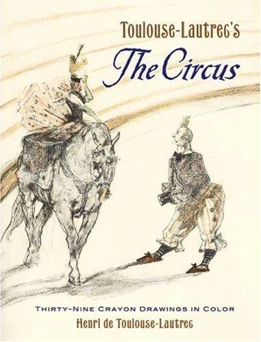 Toulouse-Lautrec's The Circus