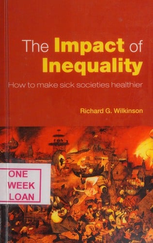 IMPACT OF INEQUALITY: HOW TO MAKE SICK SOCIETIES BETTER
