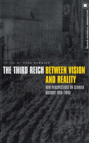 The Third Reich between vision and reality