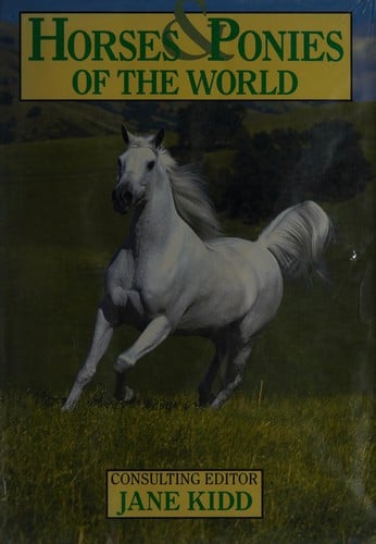 Horses and Ponies of the World