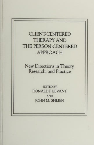 Client-centred therapy and the person-centred approach