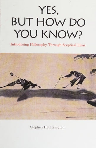 Yes, but how do you know?