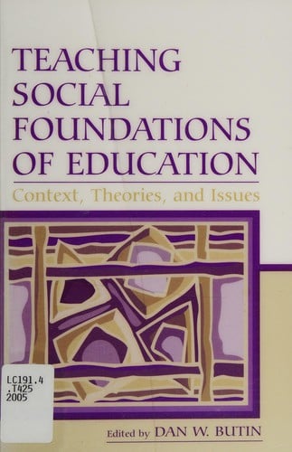 Teaching social foundations of education