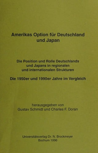 Amerikas Option für Deutschland und Japan