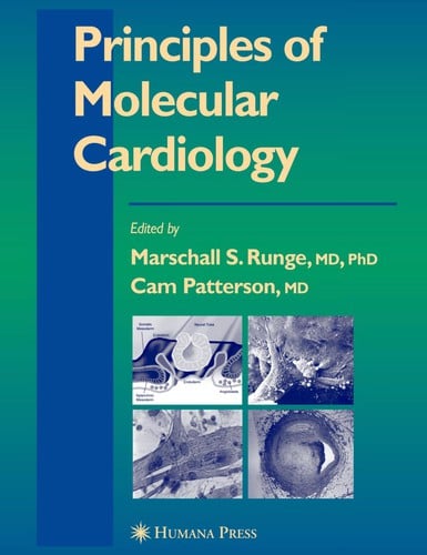 Principles of molecular cardiology
