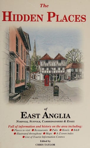 The hidden places of East Anglia