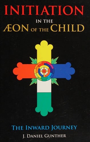 Initiation in the Aeon of the Child