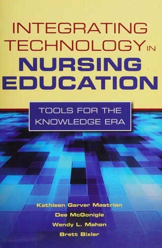 Integrating technology in nursing education