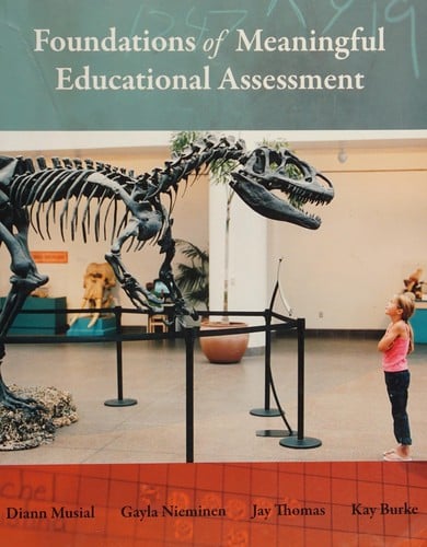 Foundations of meaningful educational assessment