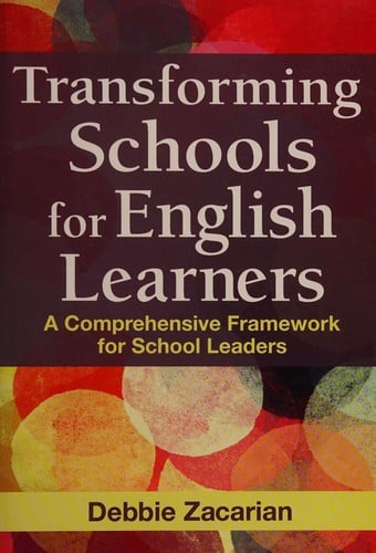 Transforming schools for English learners