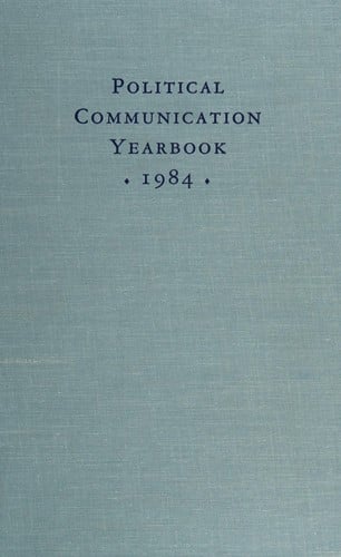 Political communication yearbook, 1984