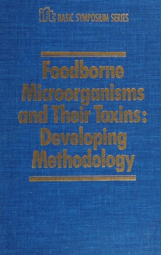Foodborne microorganisms and their toxins