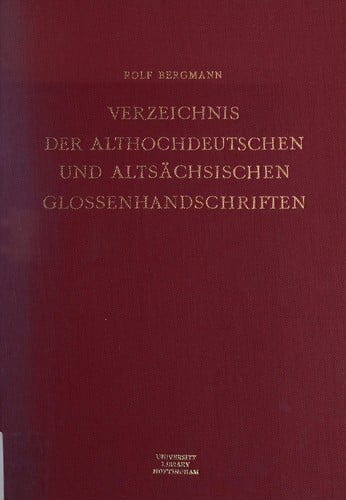Verzeichnis der althochdeutschen und altsächsischen Glossenhandschriften
