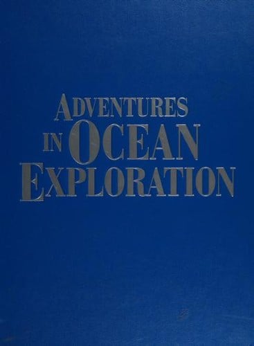Adventures in Ocean Exploration